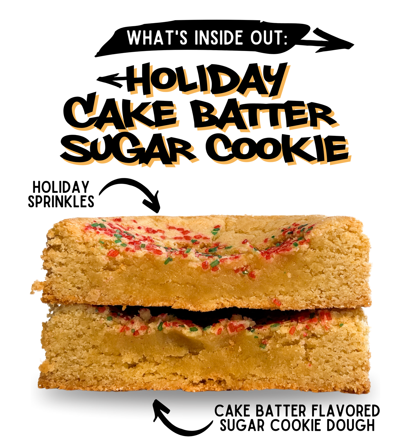 inside out cookie whats inside holiday cake batter sugar cookies